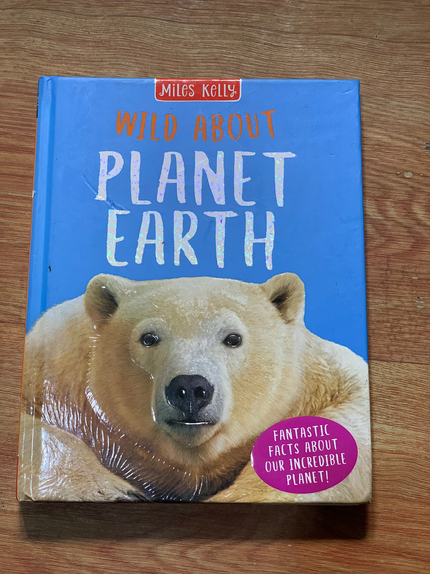 WILD ABOUT PLANET EARTH